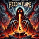 Feed the Flame feat BoFaatBeatz Single