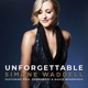 Unforgettable feat Paul Grabowsky Nadje Noordhuis Single