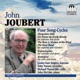 Joubert Song Cycles and Chamber Music