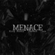 MENACE feat Jaswed Single