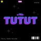 Tutut Single