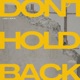 Don t Hold Back Single