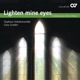 Lighten mine eyes Contemporary Choral Music