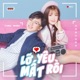 Lỡ Yêu Mất Rồi feat Tùng Maru Single