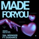 Made For You feat Guidance Single