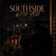 SOUTHSIDE WITH YOU feat Mxchael Blue Single