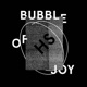 Bubble of Joy Single
