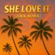She loves it Zouk version Single