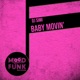 Baby Movin Single
