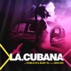 La Cubana Single
