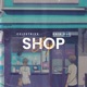 shop feat Kaia Guy Single