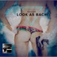 Look As Back Single