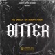Bitter feat A Wiz Chucky Chuck Single