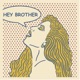 Hey Brother Single