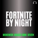 FORTNITE BY NIGHT Single