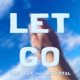 Let Go feat Krystal Single