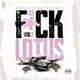 F ck Lotus Vol 2