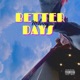 Better Days Single