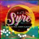 Syre feat Nadiem Kid Tris Nxbdy Remixes Single