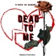 Dead To Me Single