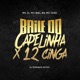 Baile do Capelinha x 12 do Cinga feat MC Biel ZN Single
