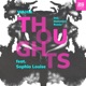 Thoughts Single