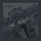 Say My Name Single