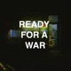 Ready for a War Single