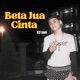 Beta Jua Cinta feat New Boyz Saski Single