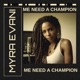 Mi Need a Champion Single