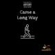 Came a Long Way Single