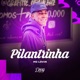 Pilantrinha Single