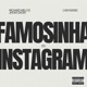 Famosinha do Instagram feat Richard Melo JHOW7JOW Single
