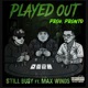 Played Out feat Max Winds Single