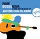 Pure Bossa Nova