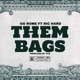 Them Bags feat Ric Hard Single