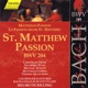 Bach J S St Matthew Passion Bwv 244