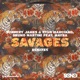 Savages feat Mayra Remixes Single