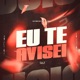 Eu Te Avisei Single