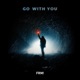 Go with You EP