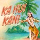 Ka Hui Kani