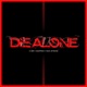 Die Alone Single