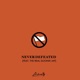 Never Defeated feat The Real Goonie Jay Single