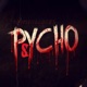 Psycho Single