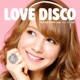 Love Disco feat Reina Triendl Single
