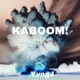 KABOOM feat Xeno Single
