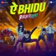 Ae Bhidu From Rocket Gang Single