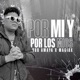 Por mi y por los mios Single