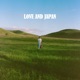 Love and Japan Single