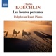 Koechlin Les heures persanes